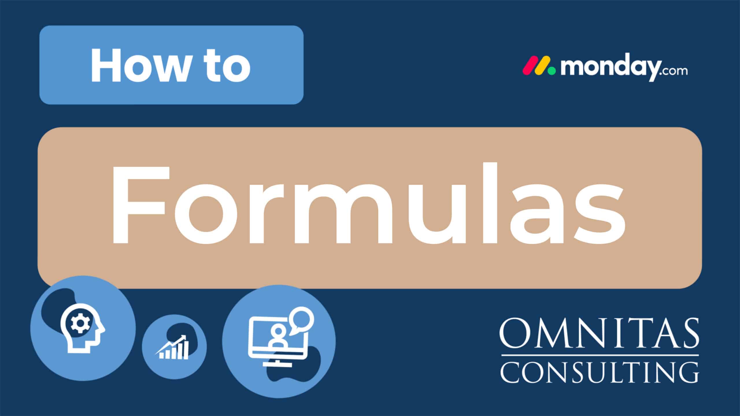 how-to-do-formulas-monday-omnitas-consulting